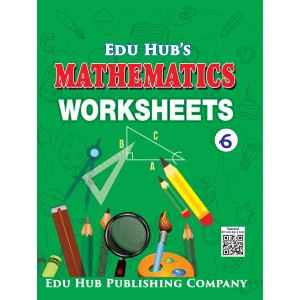 Edu Hub Mathematics Worksheets Part-6